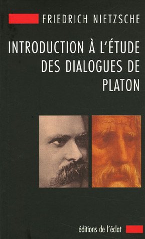 Introduction à l'étude des dialogues de Platon von ECLAT